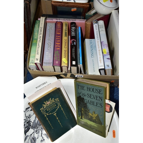 315 - THREE BOXES OF BOOKS AND SUNDRY ITEMS to include over thirty books, a 1911 Whittier Poetical Works, ... 