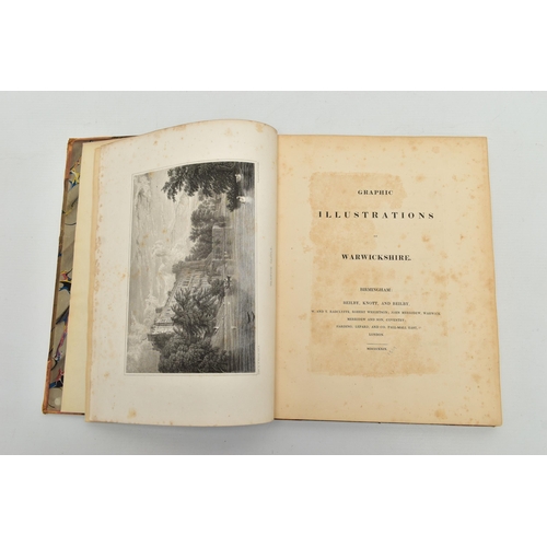 245 - ANTIQUARIAN TITLE, GRAPHIC ILLUSTRATIONS OF WARWICKSHIRE, printed in Birmingham by Thomas Knott Jun.... 