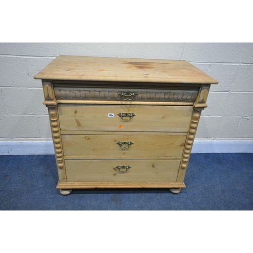 1304 - A 19TH CENTURY AND LATER FRENCH PINE CHEST OF FOUR LONG DRAWERS, flanked by turned pillars, on front... 