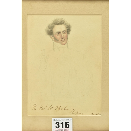 316 - J. BRADLEY (19TH CENTURY) 'THE REVEREND W. FLETCHER OF STEPNEY', a miniature portrait study, signed ... 