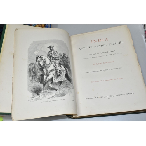 494 - AN EARLY EDITION 1878 BOOK TITLED INDIA AND IT'S NATIVE PRINCES BY LOUIS ROUSSELET,  containing 317 ... 