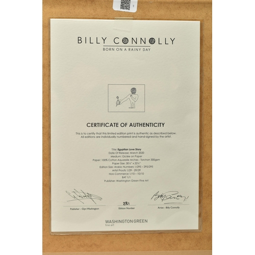 299 - BILLY CONNOLLY (SCOTLAND 1942) 'EGYPTIAN LOVE STORY', a signed limited edition print depicting a sty... 