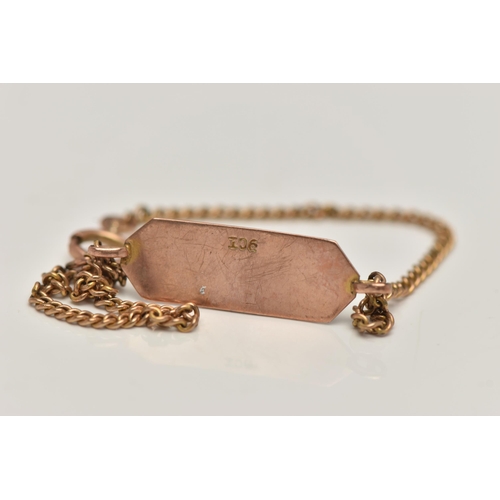 47 - A ROSE METAL BRACELET, a curb link chain fitted with an identification panel, engraved 'B Spencer EJ... 