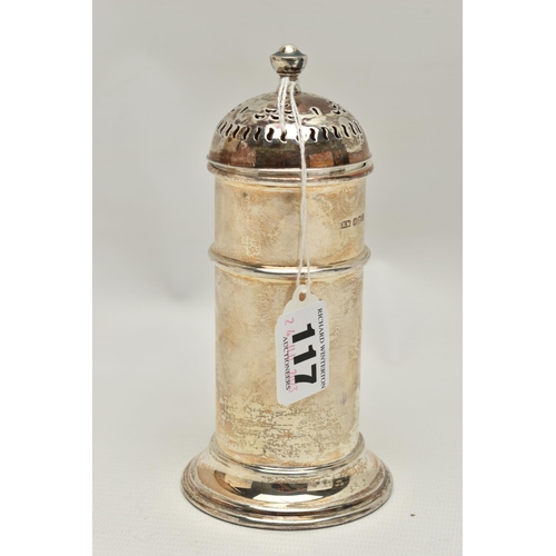 117 - AN GEORGE V SILVER SUGAR CASTER, plain cylindrical caster with domed pierced cover, hallmarked 'Lee ... 