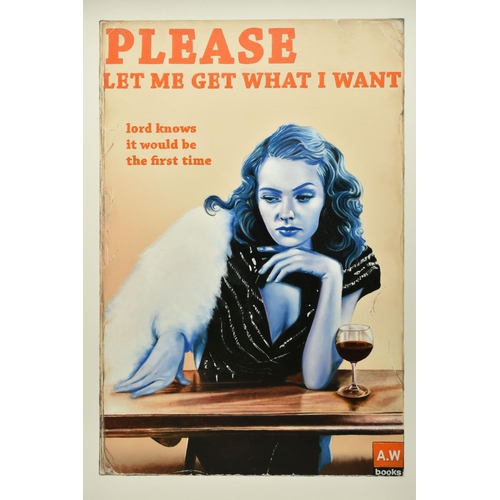 314 - ALEX WEAVER (BRITISH 1992)  'PLEASE LET ME GET WHAT I WANT',  a depiction of a fictional book cover ... 