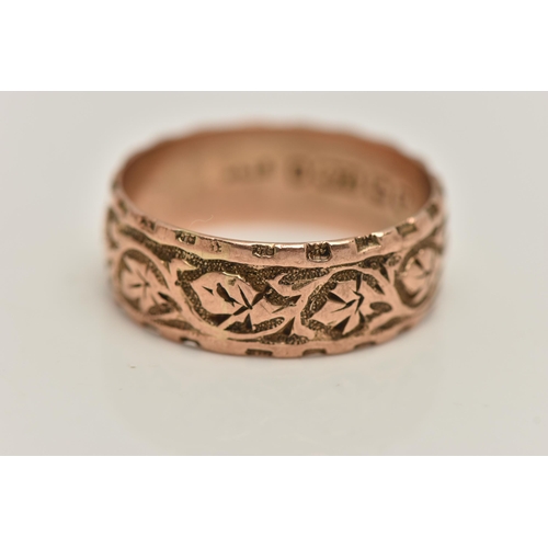 152 - A 9CT GOLD BAND RING, wide rose gold band, etched with foliage detail, approximate width 7.5mm, hall... 