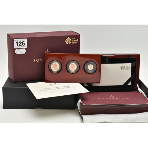 126 - ROYAL MINT UNITED KINGDOM 3 COIN PROOF SOVEREIGN COLLECTION, to include a Full Sovereign, Half Sover... 