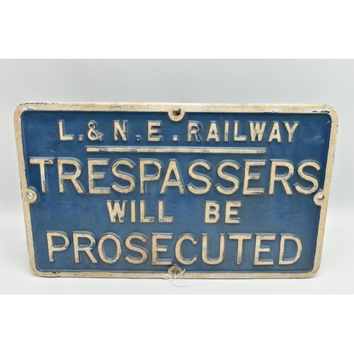 854A - A CAST IRON RAILWAY SIGN, reading 'L. & N. E. Railway, Trespassers will be Prosecuted', painted in b... 