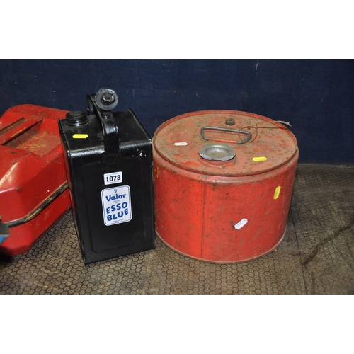 1078 - TEN VINTAGE FUEL AND OIL CANS including a Fina and a BP oil cans, two petrol cans, a Valor Paraffin ... 