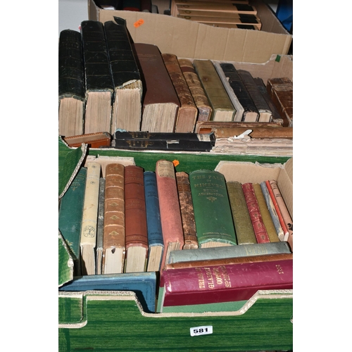 581 - THREE BOXES OF ANTIQUARIAN BOOKS containing approximately seventy-two miscellaneous titles, mostly i... 