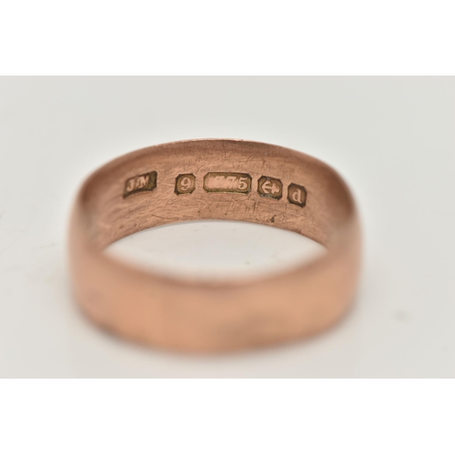 20 - AN EARLY 20TH CENTURY 9CT ROSE GOLD WIDE BAND RING, polished band, approximate band width 6.8mm, mis... 