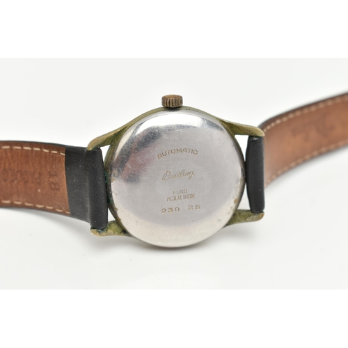 18 - A GENTS MID 20TH CENTURY 'BREITLING' WRISTWATCH, automatic movement, round silvered dial signed 'Bre... 