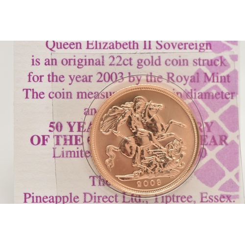 47 - A FULL 22ct GOLD SOVEREIGN COIN 2003 ELIZABETH II, 7.98 grams, .916 fine, 22.05mm, in blister pack w... 