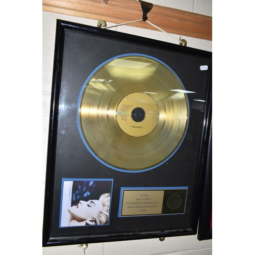 608 - MADONNA 'TRUE BLUE' LIMITED EDITION GOLD DISC, plaque reads 'In recognition of its worldwide success... 