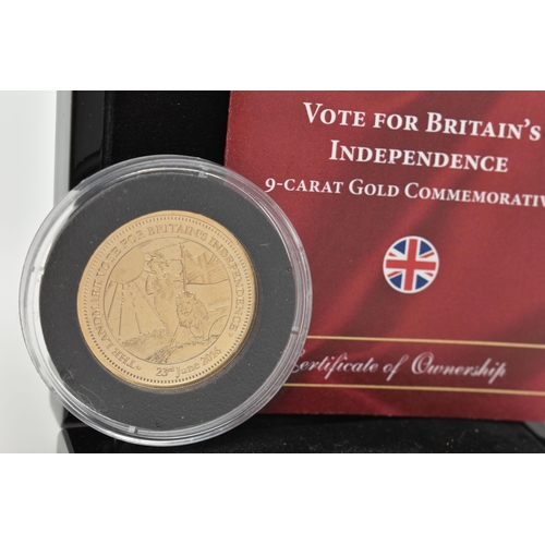 225 - A BOXED 'VOTE FOR BRITAIN'S INDEPENDENCE' 9CT GOLD COMEMMORATIVE COIN, 2016, 28mm, 4 grams, with COA