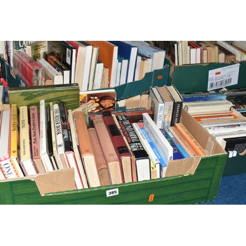 385 - SIX BOXES OF BOOKS, comprising approximately one hundred and fifty books, subjects include cookery, ... 