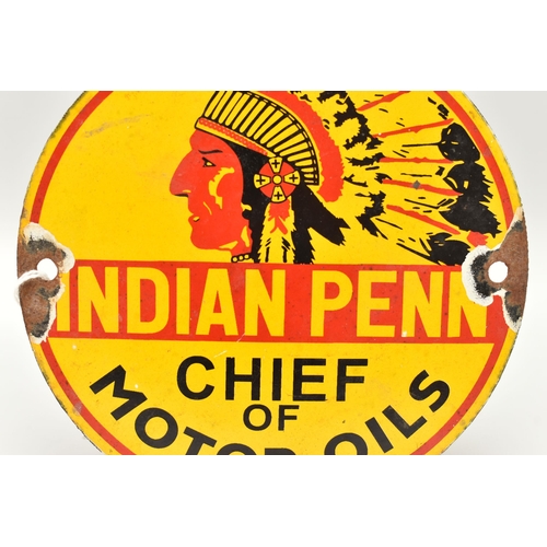 147 - AN 'INDIAN PENN CHIEF OF MOTOR OILS' ADVERTISING PLAQUE, circular form sign advertising 'Indian Penn... 