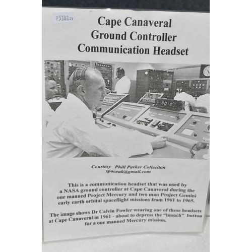 283 - A GROUND CONTROLLER COMMUNICATION HEADSET, used at Cape Canaveral during earth orbital spaceflight m... 