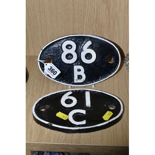 360 - TWO LOCOMOTIVE SHED PLATES, possibly reproductions, 61C (Keith, Banff & Elgin) and 86B (Newport Pill... 