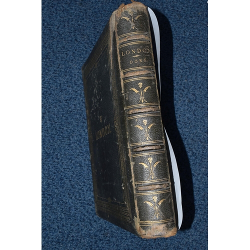 335 - LONDON, A PILGRIMAGE' BY GUSTAVE DORÉ AND BLANCHARD JERROLD, Grant & Co 1872, leather bound with gil... 