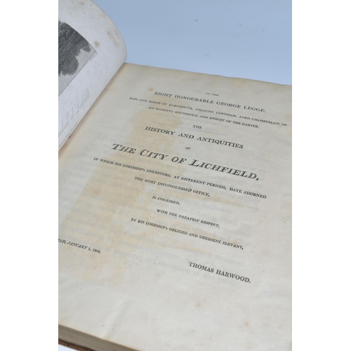 502 - Three Antiquarian Books on the subject of LICHFIELD comprising Harwood; Rev. Thomas, The History And... 