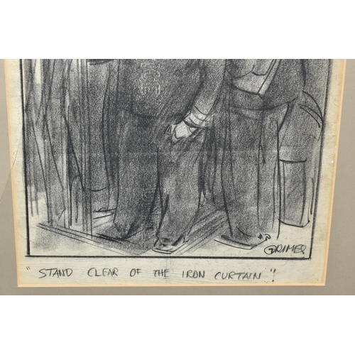 634 - LESLIE GRIMES (BRITISH 1897-1983) 'Stand Clear of the Iron Curtain', an original cartoon, charcoal o... 