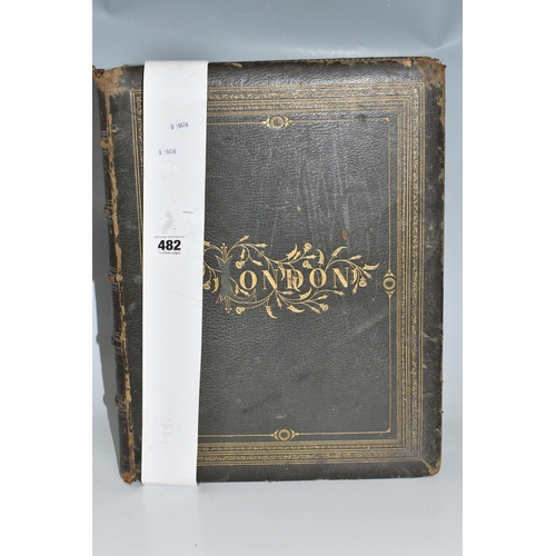 482 - LONDON, A PILGRIMAGE' BY GUSTAVE DORÉ AND BLANCHARD JERROLD, Grant & Co 1872, leather bound with gil... 