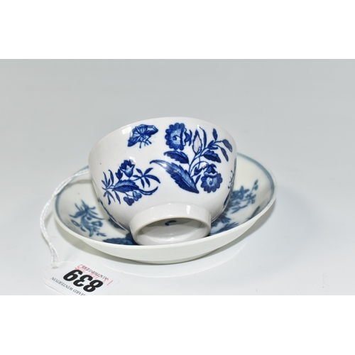 839 - AN EIGHTEENTH CENTURY ROYAL WORCESTER TEA BOWL AND SAUCER with a blue and white floral pattern with ... 