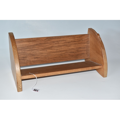 801 - A ROBERT MOUSEMAN THOMPSON OAK BOOK SHELF, single shelf with shaped adzed ends, carved with signatur... 