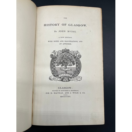 274 - M'Ure, John. 'The History of Glasgow' A New edition, with notes and illustrations, and an appendix. ... 