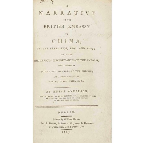 724 - Anderson, Aeneas A Narrative of the British Embassy to China. Dublin: P. Wogan, et al., 1795. 8vo, c... 