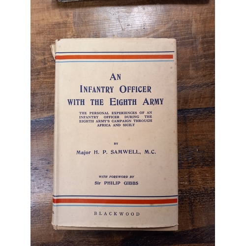 893 - A Collection of two Books to include first editions, titles An Infantry Officer With The Eighth Army... 