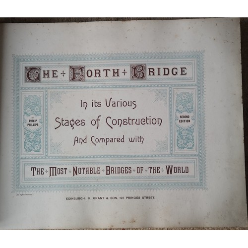 392 - The Forth Bridge, In it's Various Stages of Construction and Compared With the Most Notable Bridges ... 