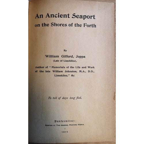 372 - History Of Dunfermline, Vol l & ll By Rev Peter Chalmers, Edinburgh MDCCCXLlV, with Dunfermline Born... 