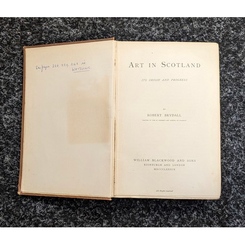 388 - Brydale Robert, 'Collection of three books to include History of Art in Scotland' [London, MDCCCLXXX... 