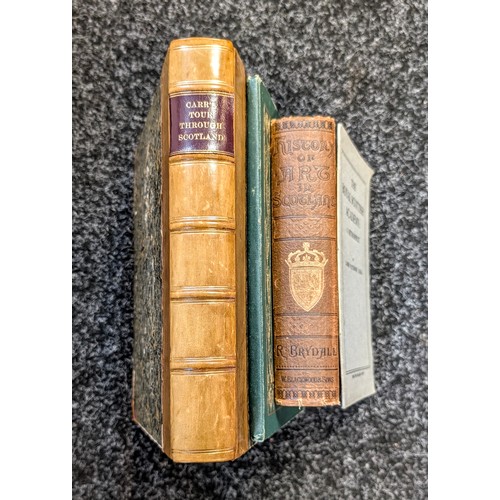 388 - Brydale Robert, 'Collection of three books to include History of Art in Scotland' [London, MDCCCLXXX... 