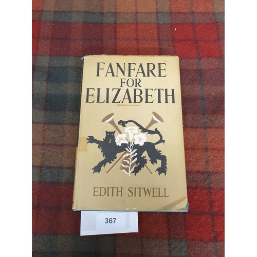 367 - Signed Fanfare For Elizabeth By Edith Sitwell Dated 1949