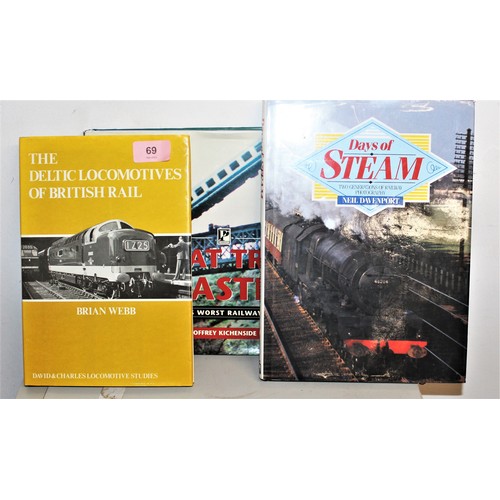 54 - Nine  Hardback Railway Books including:
1) The Deltic Locomotives of British rail
2) Great Train Dis... 