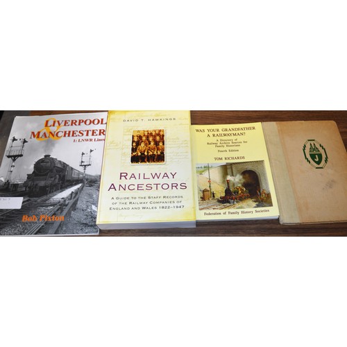 3 - Four Books on Steam Railways (including Railway Ancestors by David T Hawkings, Liverpool Manchester,... 