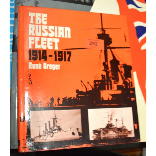 93 - A Hardback Book with Dust Jacket entitled THE RUSSIAN FLEET 1914-1917 By Rene Greger published 1972