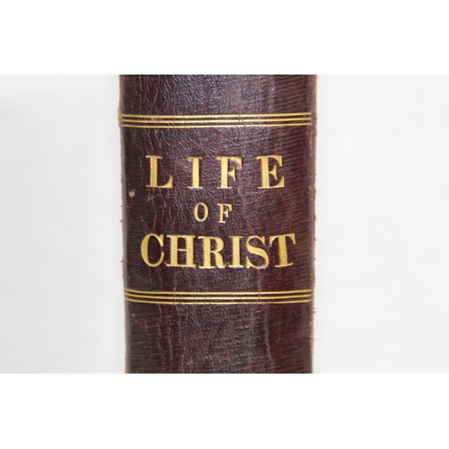 591 - 1843 LARGE HARD BACK BOOK ON THE LIFE OF JESUS CHRIST PRINTED BY WILLIAM CLOWER AND SONS