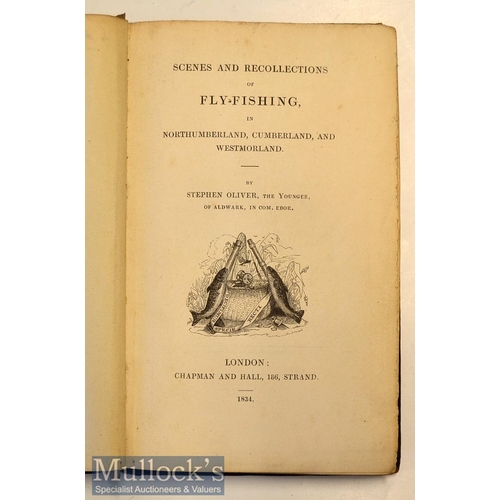 69 - Early 19th c Fly Fishing Book - Oliver, Stephen - Scenes and recollections of Fly-Fishing, in North... 