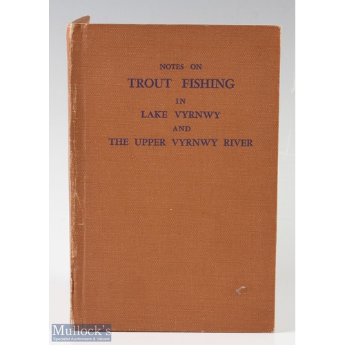 167 - Threlfall, Richard E  Notes on Trout Fishing in Lake Vyrnwy and The Upper Vyrnwy River