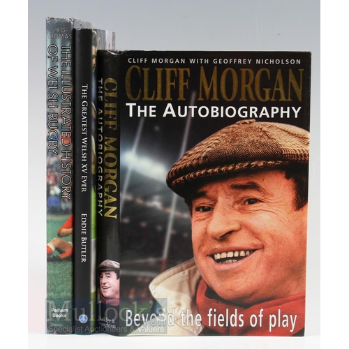 147 - Welsh Interest Selection Rugby Books (3): Cliff Morgans Autobiography 1996; Eddie Butlers Greatest... 