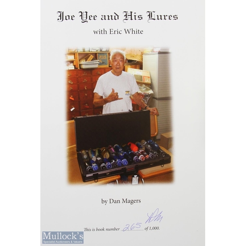 Joe Yee and His Lure Eric White Book No 265 of 1000 signed edition 2015  plus Identification and valu