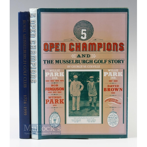 610 - Colville, George (Signed) - '5 Open Champions and The Musselburgh Golf Story' 1st edition, 1980, HB ... 