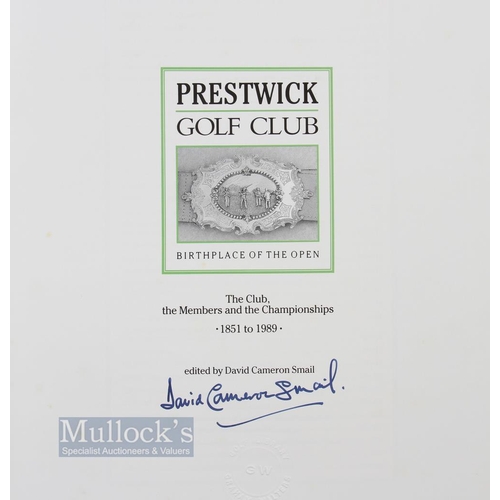 614 - Smail, David Cameron (Signed) - 'Prestwick Golf Club Birthplace of the Open' The Club the Members an... 