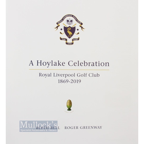 621 - Bell, Blyth & Greenway, Roger - 'A Hoylake Celebration: Royal Liverpool Golf Club 1869-2019' appears... 