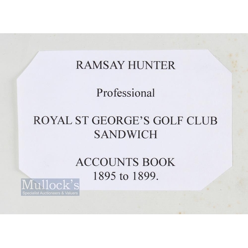 651 - Ramsay Hunter Golf Professional at Royal St Georges Golf Club (1888-1900) - rare late 19thc Accounts... 