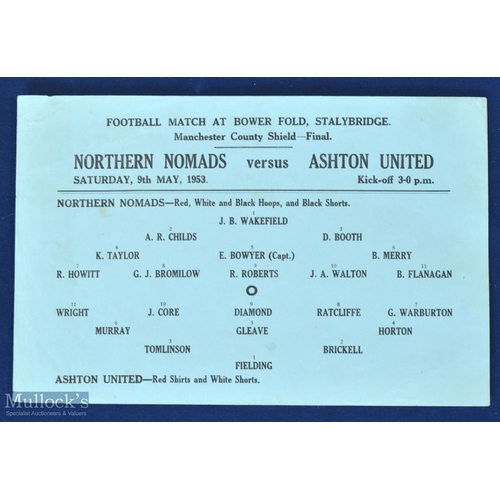 431 - 1953 Manchester County Shield Northern Nomads v Ashton Utd Cup final single sheet match programme at... 